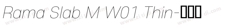 Rama Slab M W01 Thin字体转换